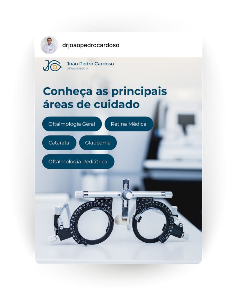 Post Instagram: Conheça as principais áreas de cuidado oftalmológico